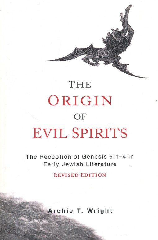origin of evil spirits early jewish literature and genesis 6